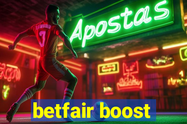 betfair boost